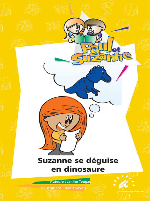 Title details for Suzanne se déguise en dinosaure by Janine Tougas - Wait list